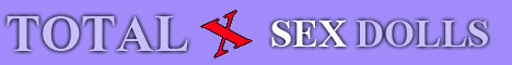 Total X Sex Dolls